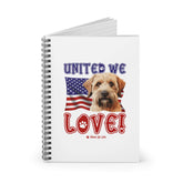 "United We Love" Soft Coated Wheaten Terrier Spiral Notebook – Ruled Line Dog Lover's Favorite for Office & Home | Patriotic & Fun! | Paws Up Life, LLC